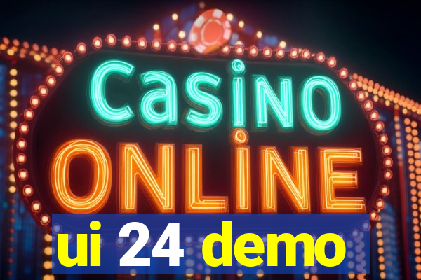 ui 24 demo